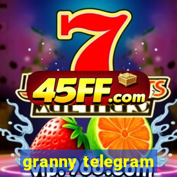 granny telegram